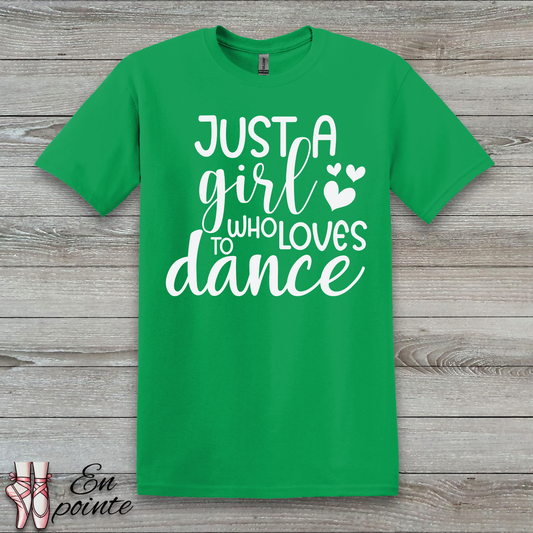 Just A Girl Who Loves To Dance Text T-Shirt