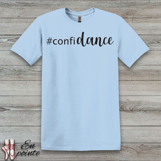 Confidance T-Shirt