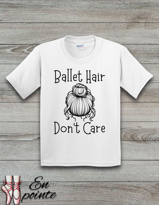 Ballet Hair Don't Care Kids T-Shirt