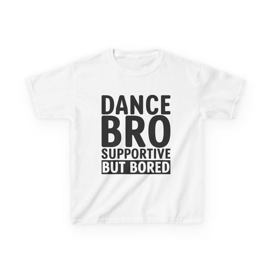 Dance Bro Supportive But Bored Kids T-Shirt