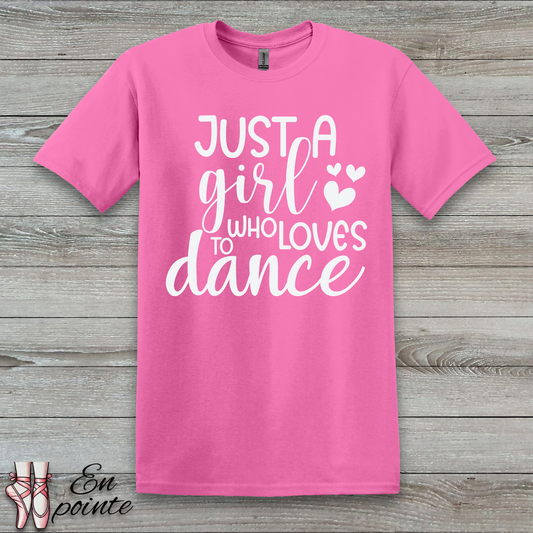 Just A Girl Who Loves To Dance Text T-Shirt