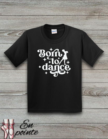 Born To Dance Kids T-Shirt