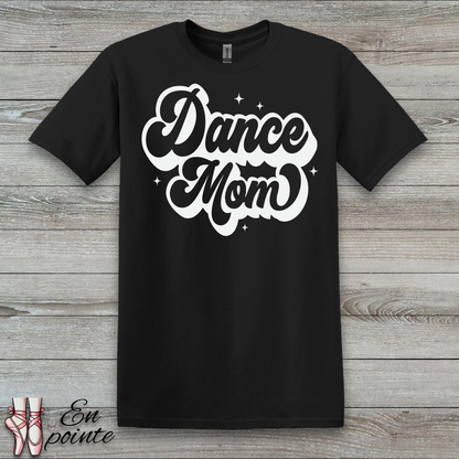 Dance Mom Retro T-Shirt
