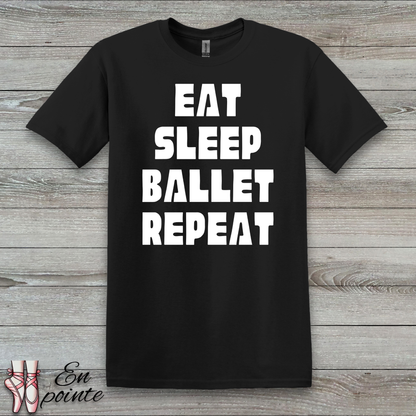 Eat Sleep Ballet Repeat Women Adult T-Shirt
