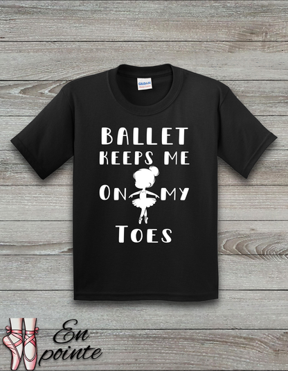 Ballet Keeps Me On My Toes Kids T-Shirt
