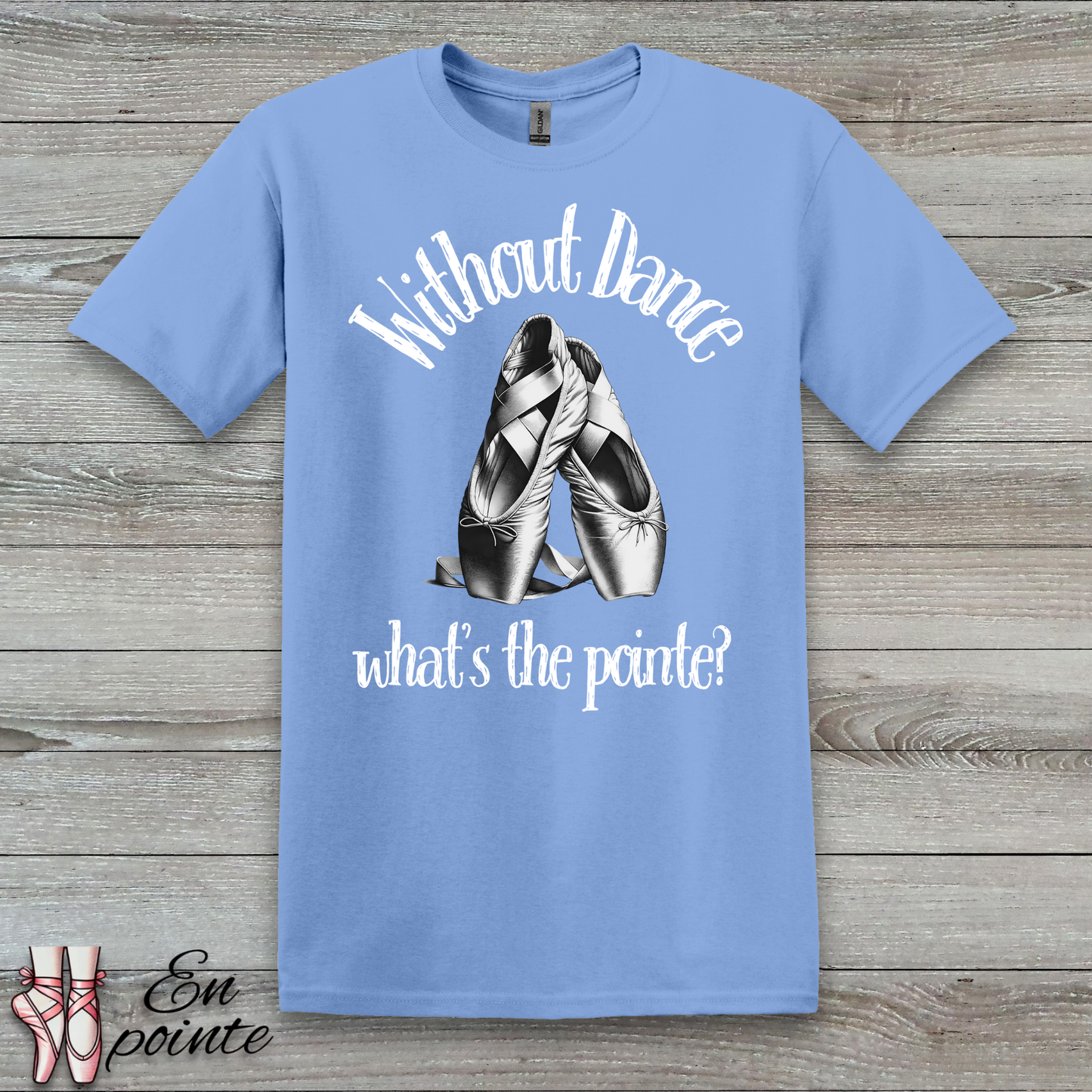 Without Dance What's The Pointe Women Adult T-Shirt