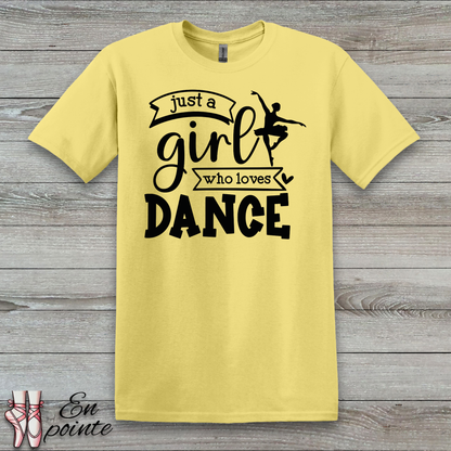 Just a Girl Who Loves Dance Ballerina T-Shirt