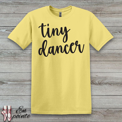 Tiny Dancer T-Shirt