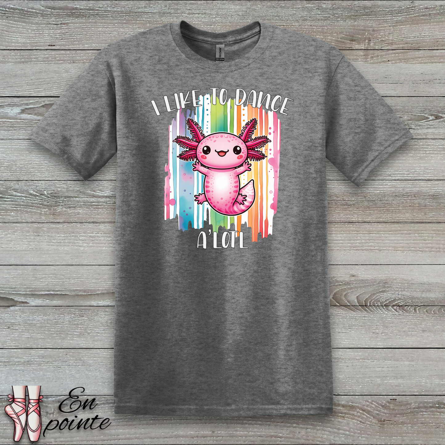 I Like to Dance A'lotl T-Shirt