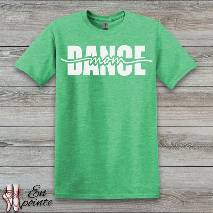Dance Mom Cursive T-Shirt