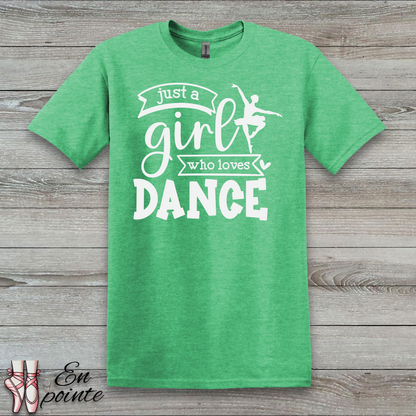 Just a Girl Who Loves Dance Ballerina T-Shirt