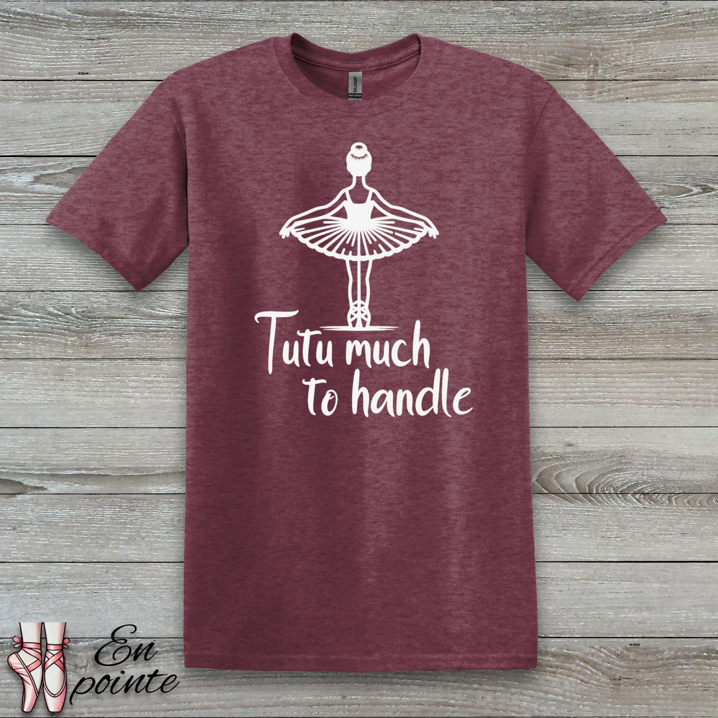 Tutu Much To Handle T-Shirt
