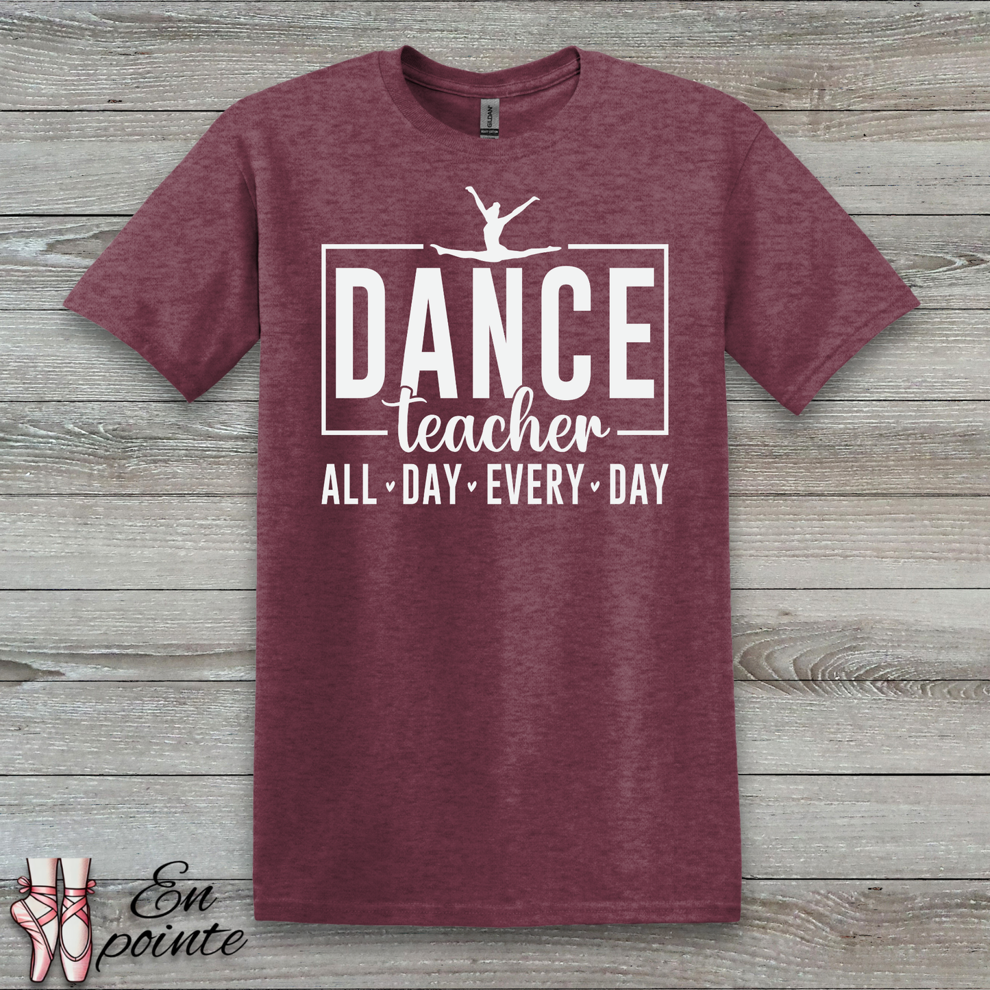 Dance Teacher All Day Every Day T-Shirt