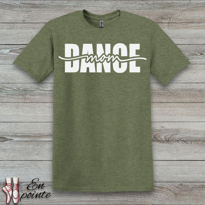 Dance Mom Cursive T-Shirt