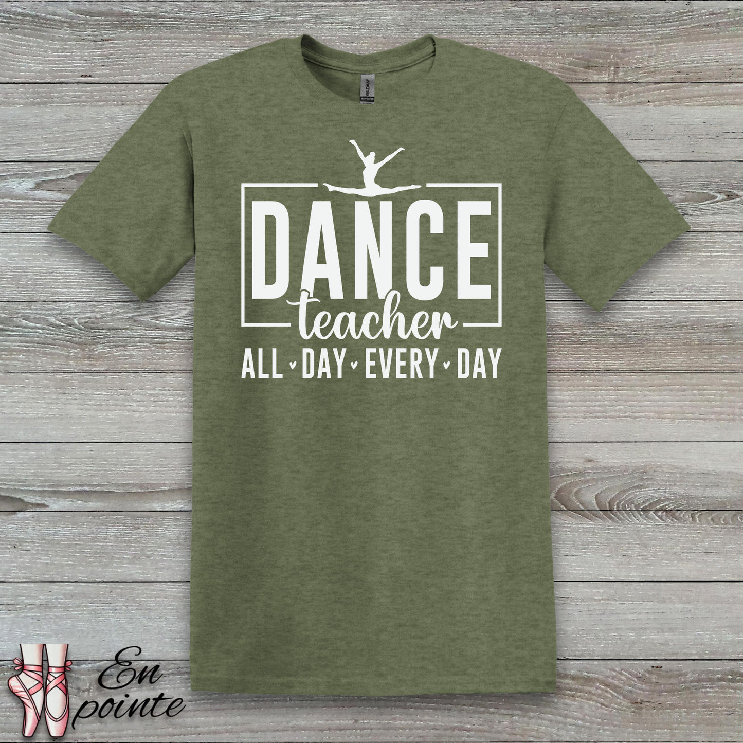 Dance Teacher All Day Every Day T-Shirt