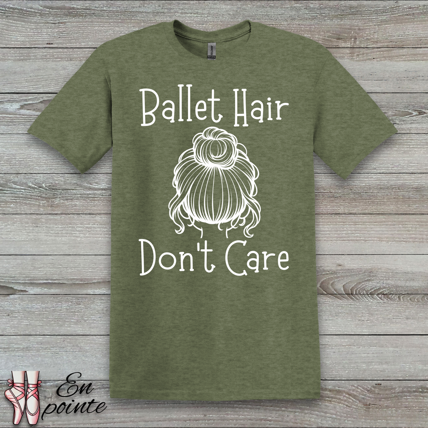 Ballet Hair Don't Care Women Adult T-Shirt