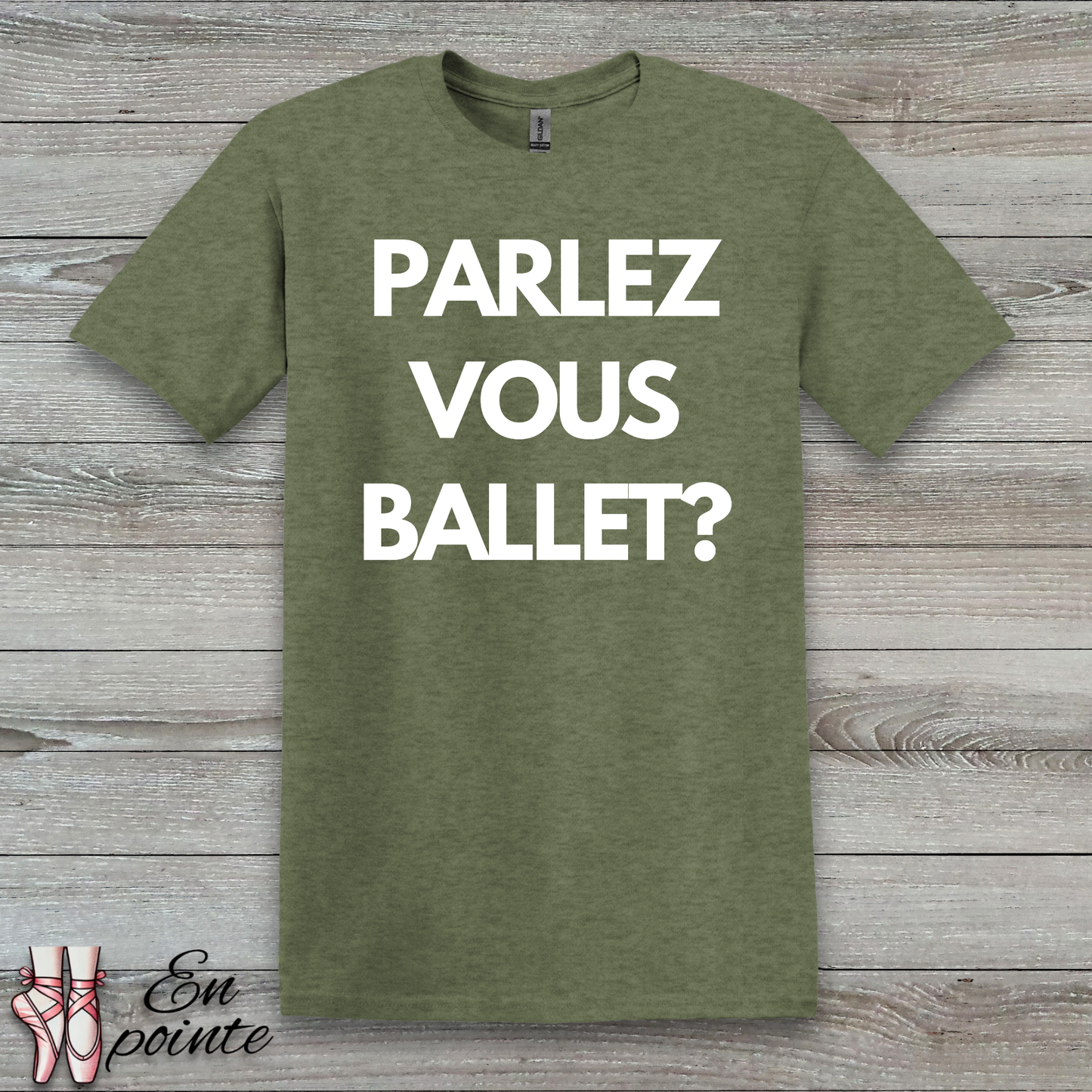 Parlez Vous Ballet? T-Shirt