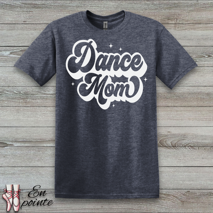 Dance Mom Retro T-Shirt