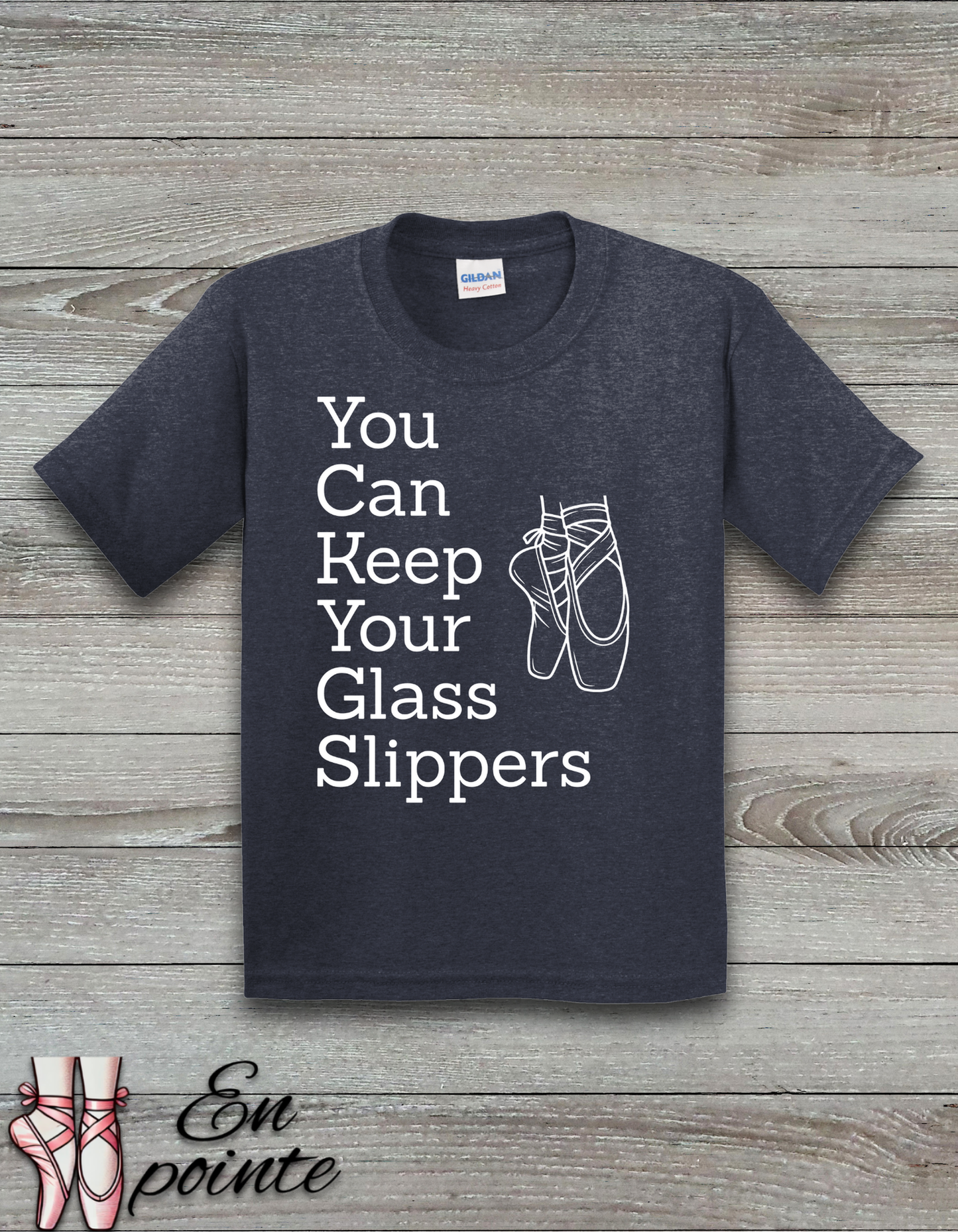 You Can Keep Your Glass Slippers Ballet Kids T-Shirt