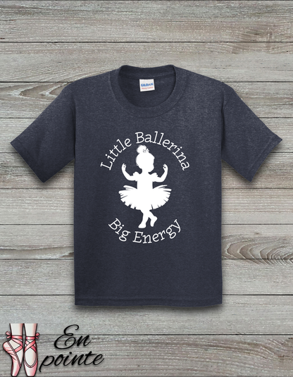 Little Ballerina Big Energy Kids T-Shirt