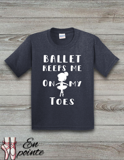 Ballet Keeps Me On My Toes Kids T-Shirt
