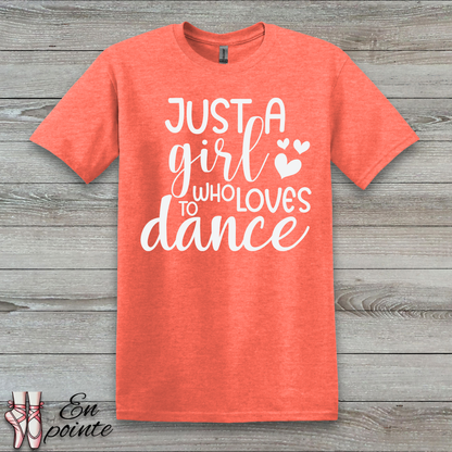 Just A Girl Who Loves To Dance Text T-Shirt