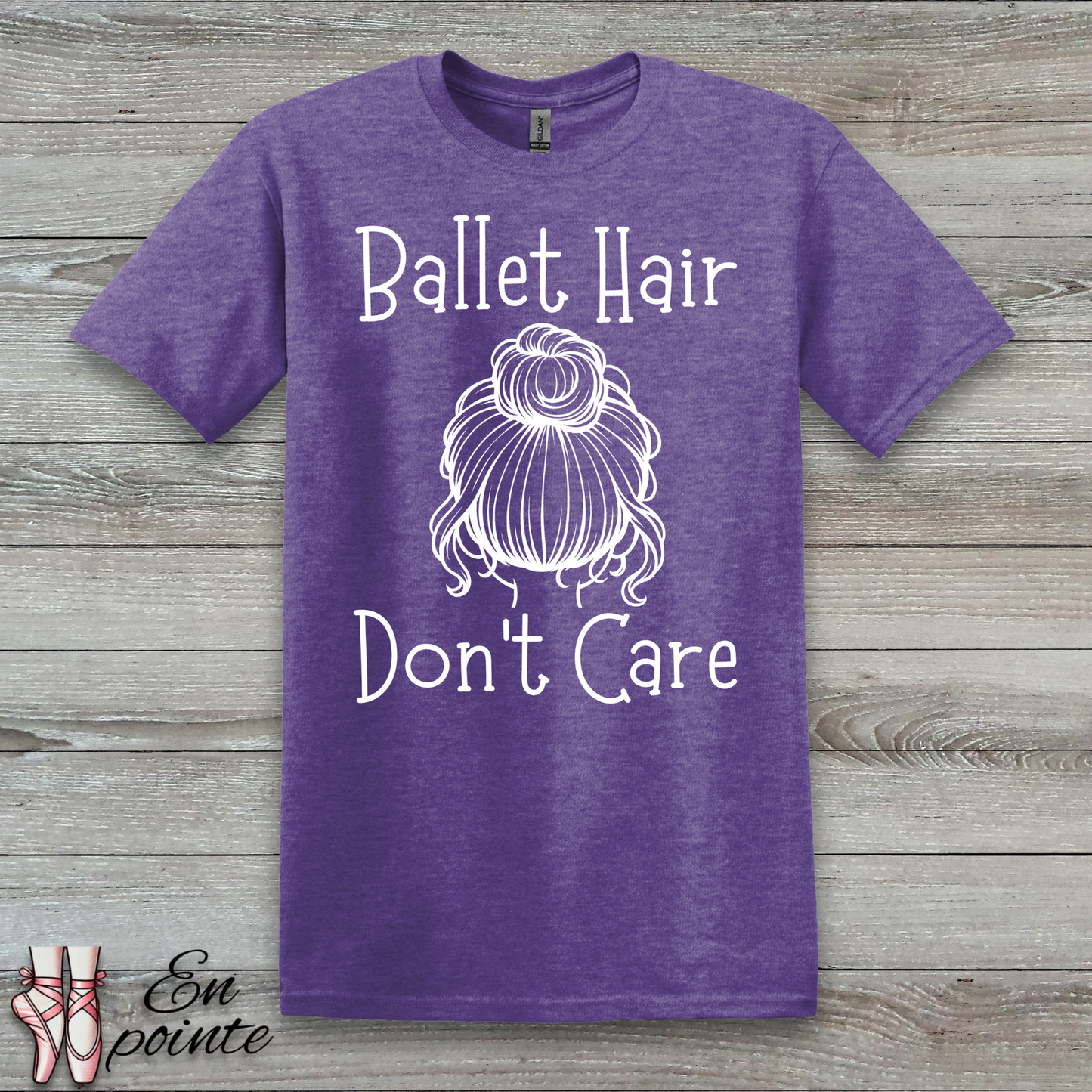 Ballet Hair Don't Care Women Adult T-Shirt