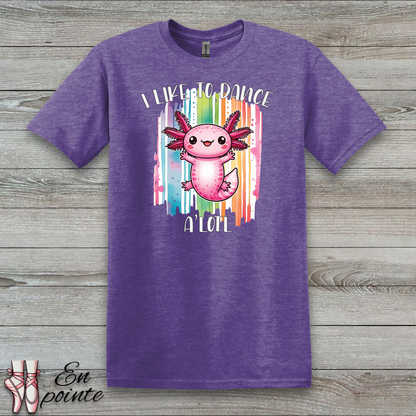 I Like to Dance A'lotl T-Shirt