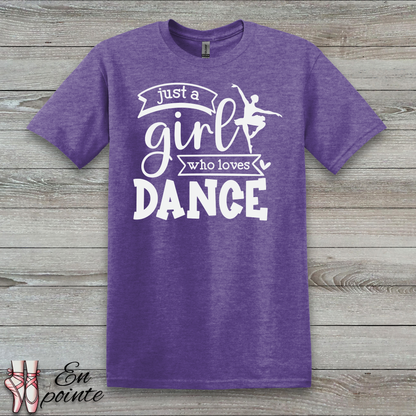 Just a Girl Who Loves Dance Ballerina T-Shirt