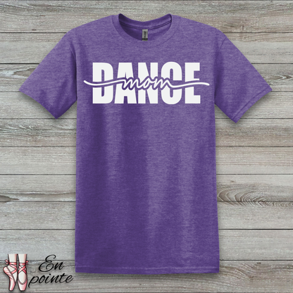 Dance Mom Cursive T-Shirt
