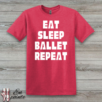 Eat Sleep Ballet Repeat Women Adult T-Shirt