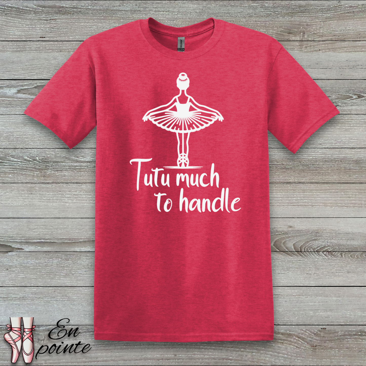 Tutu Much To Handle T-Shirt