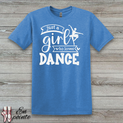 Just a Girl Who Loves Dance Ballerina T-Shirt