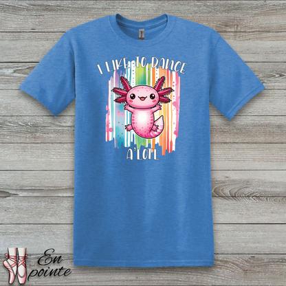 I Like to Dance A'lotl T-Shirt