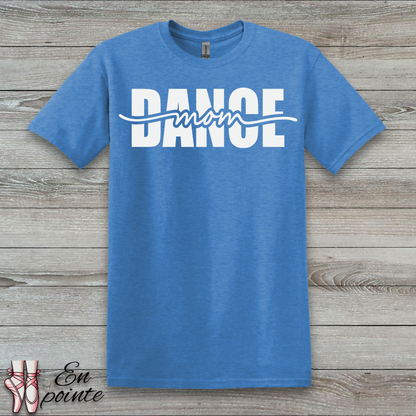 Dance Mom Cursive T-Shirt