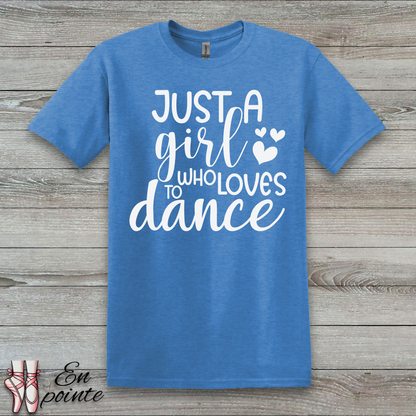Just A Girl Who Loves To Dance Text T-Shirt