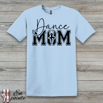 Dance Mom Ballerina T-Shirt