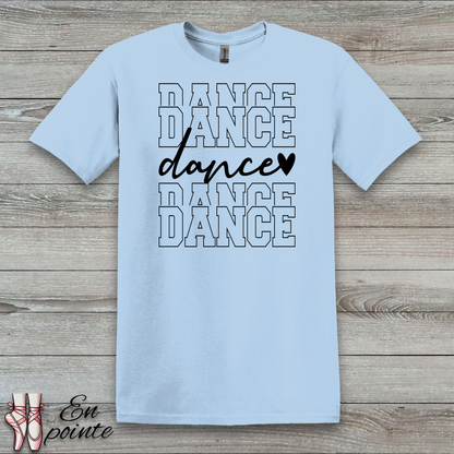 Stacked Dance Text T-Shirt
