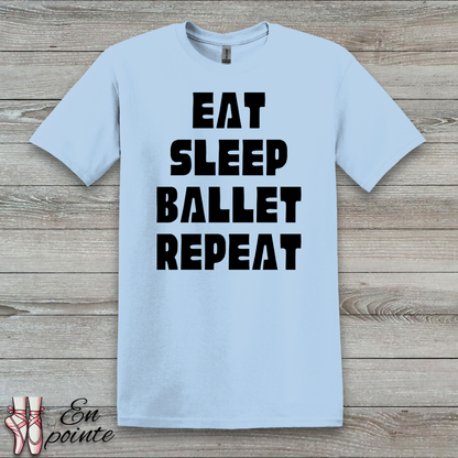 Eat Sleep Ballet Repeat Women Adult T-Shirt