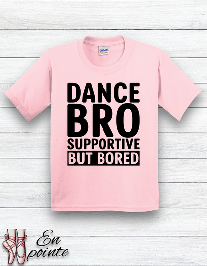 Dance Bro Supportive But Bored Kids T-Shirt
