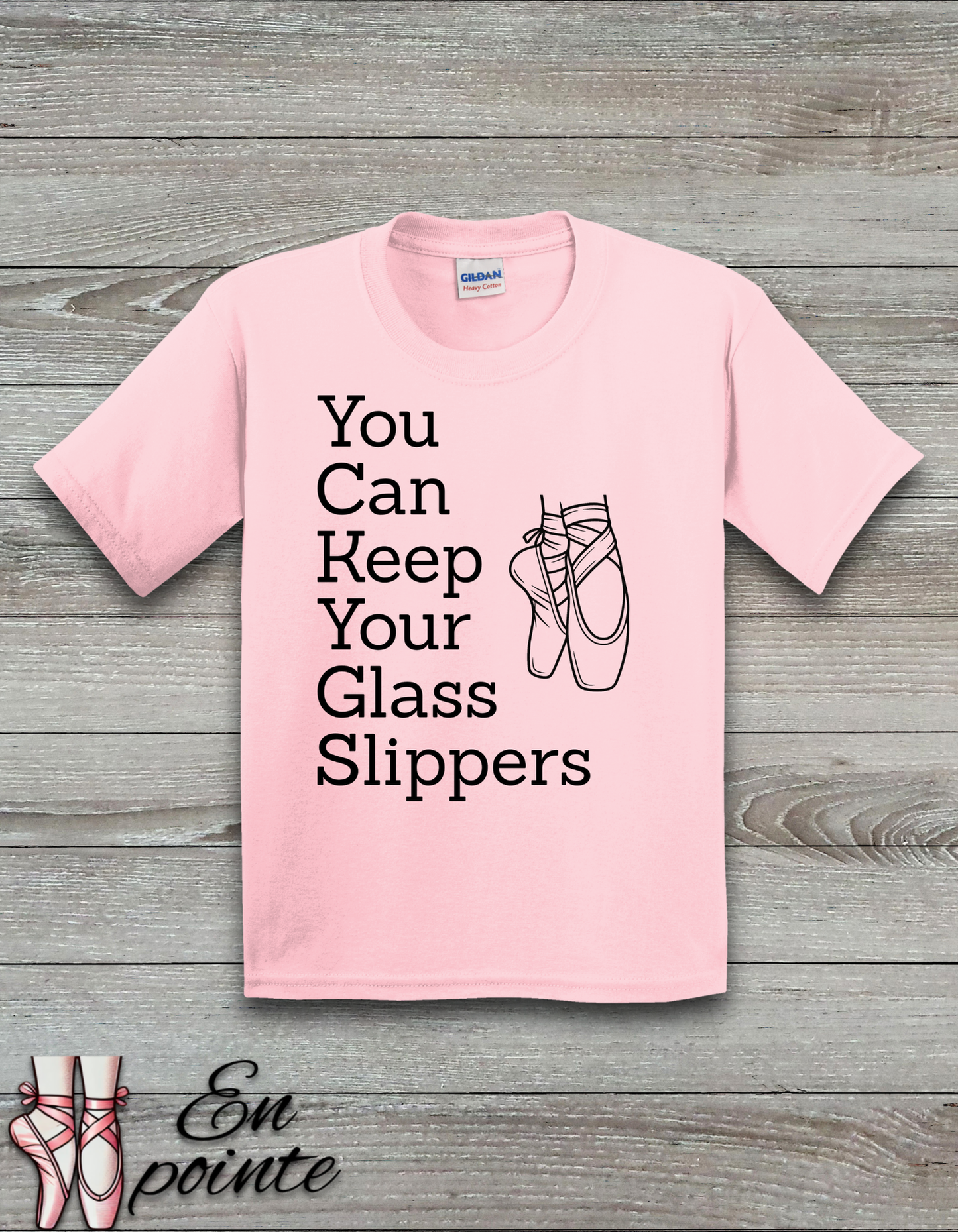 You Can Keep Your Glass Slippers Ballet Kids T-Shirt