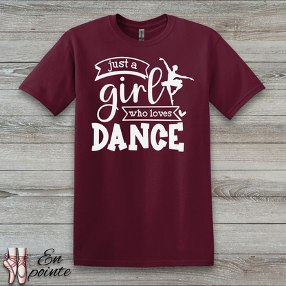 Just a Girl Who Loves Dance Ballerina T-Shirt
