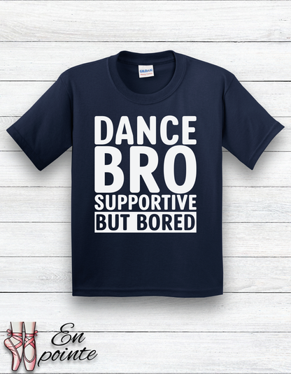 Dance Bro Supportive But Bored Kids T-Shirt