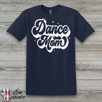 Dance Mom Retro T-Shirt