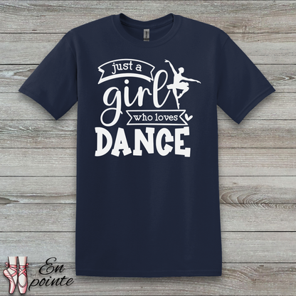 Just a Girl Who Loves Dance Ballerina T-Shirt