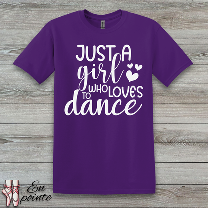 Just A Girl Who Loves To Dance Text T-Shirt
