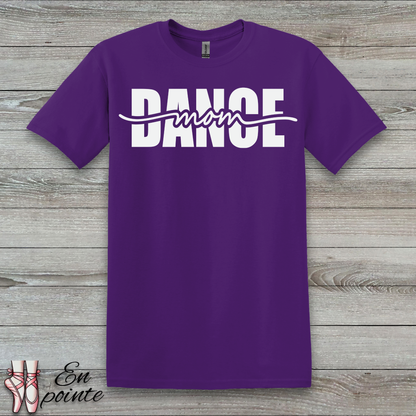 Dance Mom Cursive T-Shirt