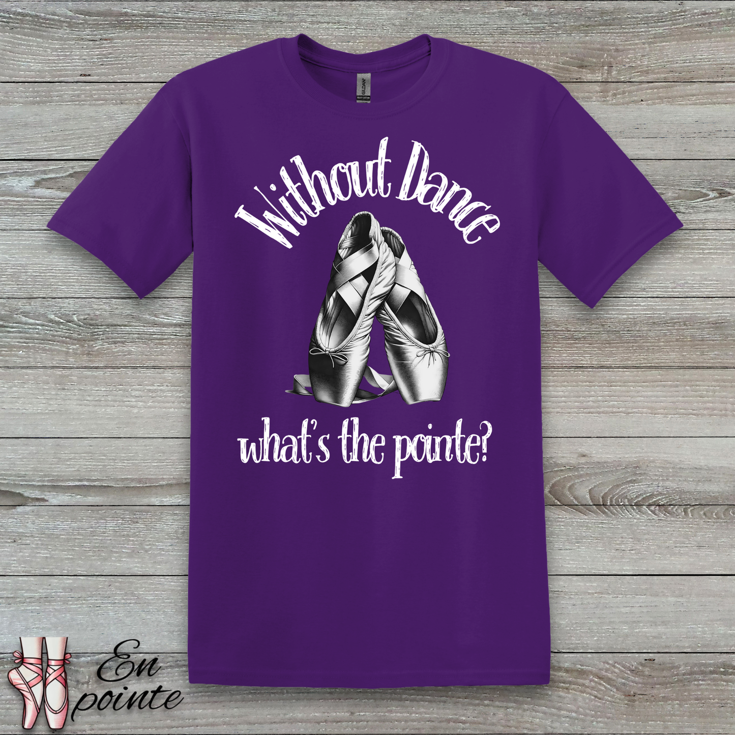 Without Dance What's The Pointe Women Adult T-Shirt