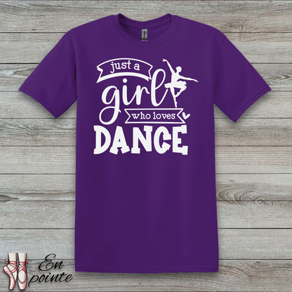 Just a Girl Who Loves Dance Ballerina T-Shirt