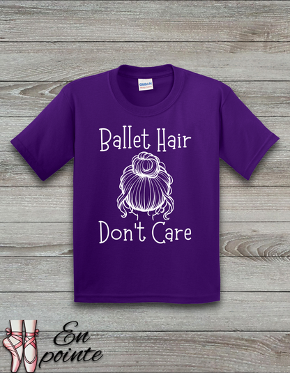 Ballet Hair Don't Care Kids T-Shirt
